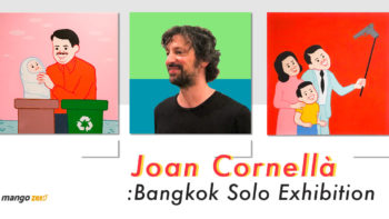 รีวิวนิทรรศการ Joan Cornellà : Bangkok Solo Exhibition ศิลปินระดับโลก พร้อมแนะนำวิธีเดินทาง