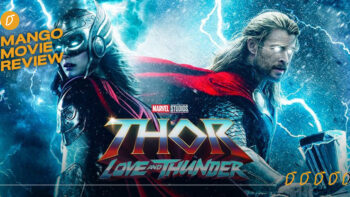 รีวิว Thor: Love and Thunder เมื่อรบก็ไม่พัก แต่รักก็จะพบ จึงดลให้ ‘สายฟ้าและหัวใจ’’มาบรรจบกลายเป็นอาวุธใหม่อันทรงพลังงงง!