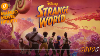 Strange World การเดินทางผจญภัยสู่โลกกว้างใหญ่และแปลกใหม่ที่รอให้ทุกคนไปสำรวจ