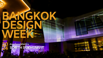 ออกทัวร์ ! ส่วนหนึ่งของไฮไลท์ Bangkok Design Week 2024 ย่าน South Sukhumvit จุดรวมส่วนผสมที่หลากหลายของผู้คนและพื้นที่
